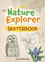 Nature Explorer Sketchbook