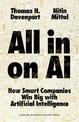 All-in On AI: How Smart Companies Win Big with Artificial Intelligence