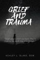 Grief and Trauma