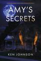 Amy's Secrets: Parker Hennessy's Down Home Murder Mystery's