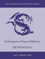 Contemporary Oriental Medicine: Methodology