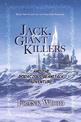 Jack, the Giant Killers and the Bodacious Beanstalk Adventure: Book Two: Flight to the Northern Kingdom