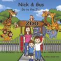 Nick & Gus Go to the Zoo