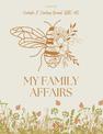 My Family Affairs: because Life Be Life'n