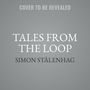 Tales from the Loop [Audiobook]
