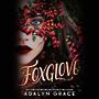 Foxglove [Audiobook]
