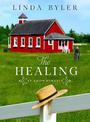 The Healing: An Amish Romance