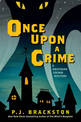 Once Upon a Crime: A Brothers Grimm Mystery