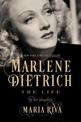 Marlene Dietrich: The Life