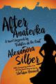 After Anatevka: A Novel Inspired by "Fiddler on the Roof"