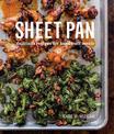 Sheet Pan: Delicious Recipes for Hands-Off Meals