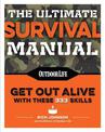 The Ultimate Survival Manual (Paperback Edition): Modern Day Survival | Avoid Diseases | Quarantine Tips