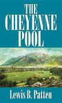 The Cheyenne Pool (Large Print)