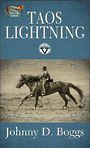 Taos Lightning (Large Print)