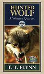 Hunted Wolf: A Western Quartet (Large Print)