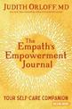 The Empath's Empowerment Journal: Your Self-Care Companion