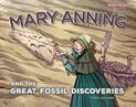 Mary Anning and the Great Fossil Discoveries