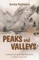 Peaks and Valleys: A woman's journey through life and loss