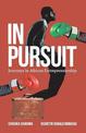 In Pursuit: Journeys in African Entrepreneurship