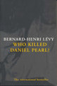 Who Killed Daniel Pearl?