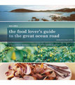 Food & Wine Lover's Gde Great Ocean Road