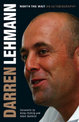 Darren Lehmann: Worth the Wait