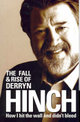 The Fall & Rise of Derryn Hinch