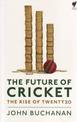 Future of Cricket: The Rise of Twenty20