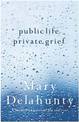 Public Life, Private Grief: A Memoir of Political Life and Loss