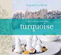 Turquoise: A Chef's Travels Through Turkey