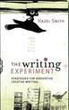 The Writing Experiment: Strategies for Innovative Creative Writing