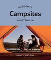 Ultimate Campsites: Australia