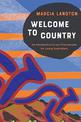 Marcia Langton: Welcome to Country youth edition: An Introduction to our First Peoples for Young Australians