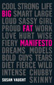 Big Fat Manifesto