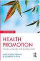 Health Promotion: Principles and Practice in the Australian Context