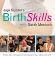 Birth Skills: Proven pain-management techniques for your labour and birth