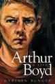 Arthur Boyd: A Life