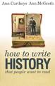 How to Write History that People Want to Read