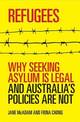 Refugees: Why seeking asylum is legal and Australia's policies are not