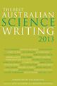 The Best Australian Science Writing 2013