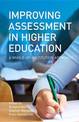 Improving Assessment in Higher Education: A Whole of Institution Approach