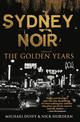 Sydney Noir: The Golden Years