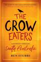 The Crow Eaters: A journey through South Australia