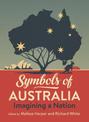 Symbols of Australia: Imagining a Nation