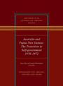 Documents on Australian Foreign Policy: Australia and Papua New Guinea, 1970-1972: The transition to self-governance