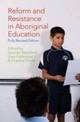 Reform and Resistance in Aboriginal Education