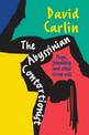 The Abyssinian Contortionist: Hope, friendship and other circus acts