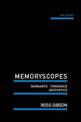 Memoryscopes: Remnants, Forensics, Aesthetics