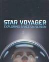 Star Voyager:Exploring Space on Screen