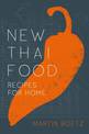 New Thai Food: Recipes for Home